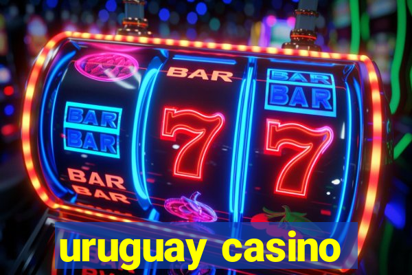 uruguay casino