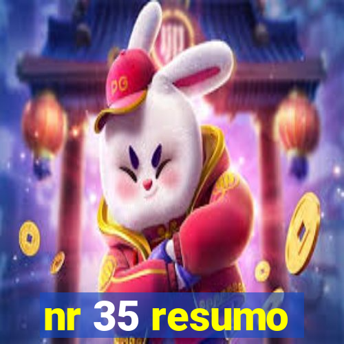 nr 35 resumo