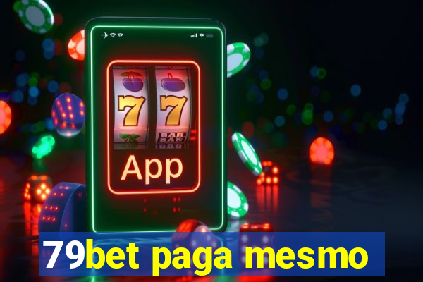 79bet paga mesmo