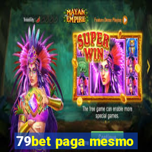 79bet paga mesmo