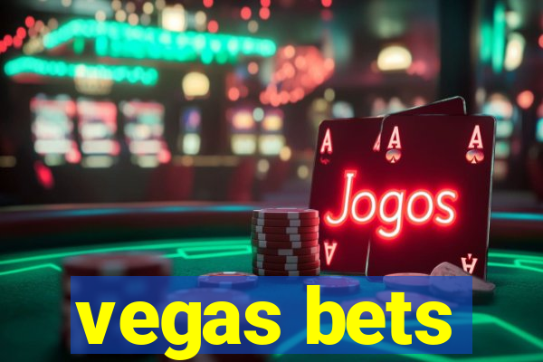 vegas bets