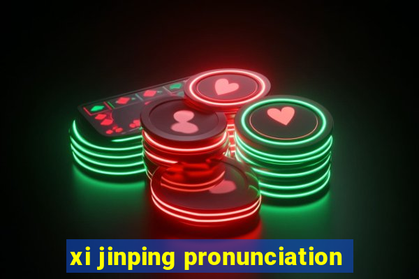 xi jinping pronunciation