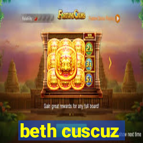 beth cuscuz