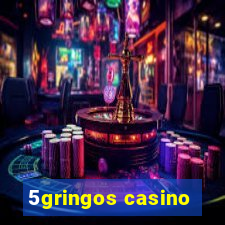 5gringos casino