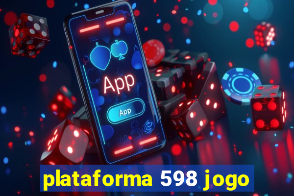 plataforma 598 jogo