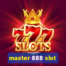 master 888 slot