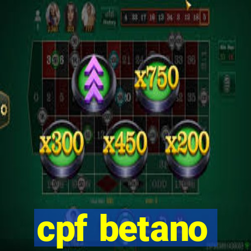 cpf betano