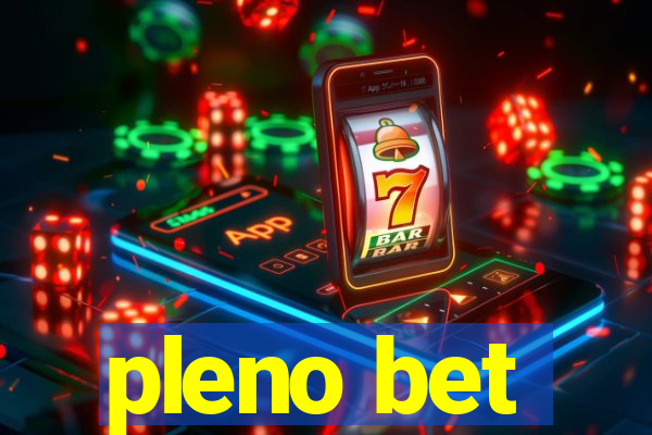 pleno bet