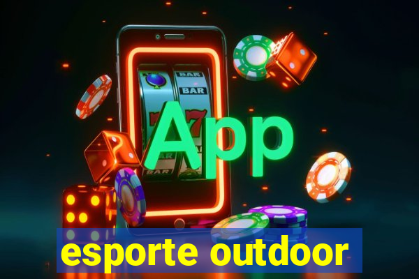 esporte outdoor