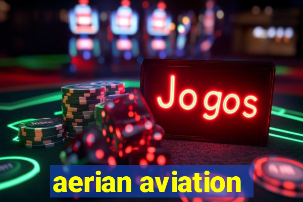 aerian aviation