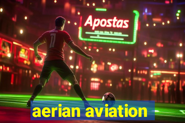 aerian aviation