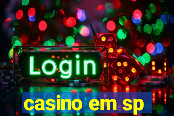 casino em sp