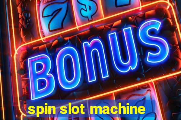 spin slot machine