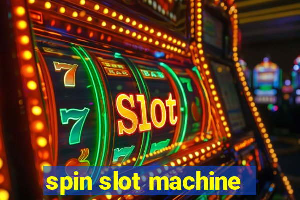 spin slot machine