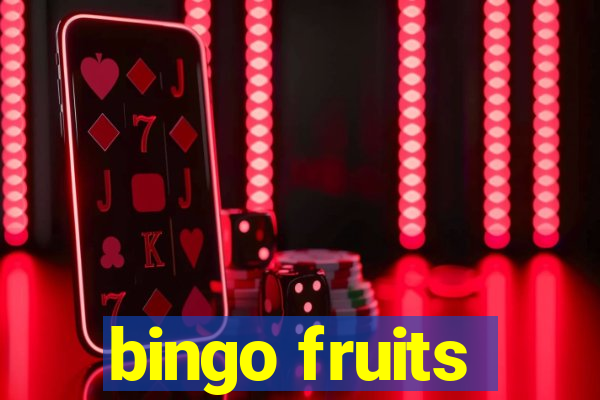 bingo fruits