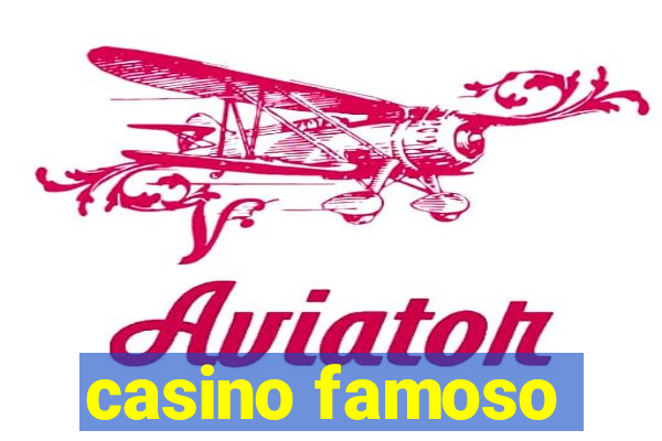 casino famoso