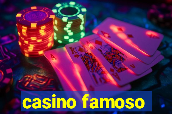 casino famoso