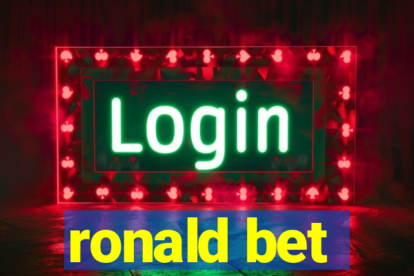 ronald bet