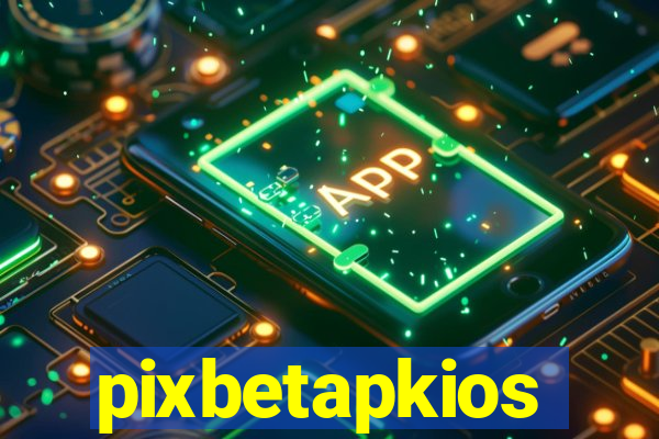 pixbetapkios