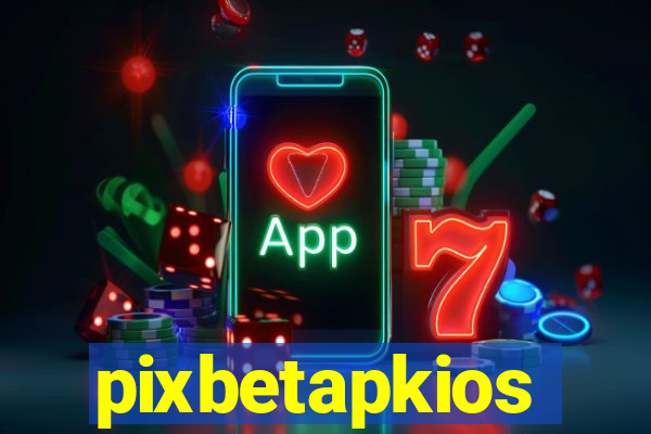 pixbetapkios