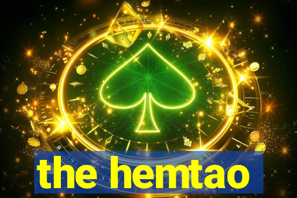 the hemtao