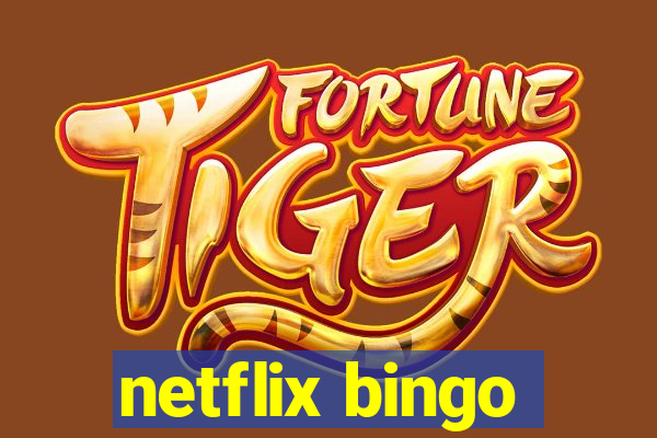 netflix bingo