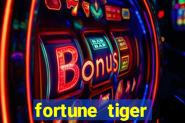 fortune tiger plataforma de 1 real