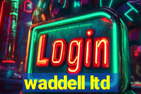 waddell ltd