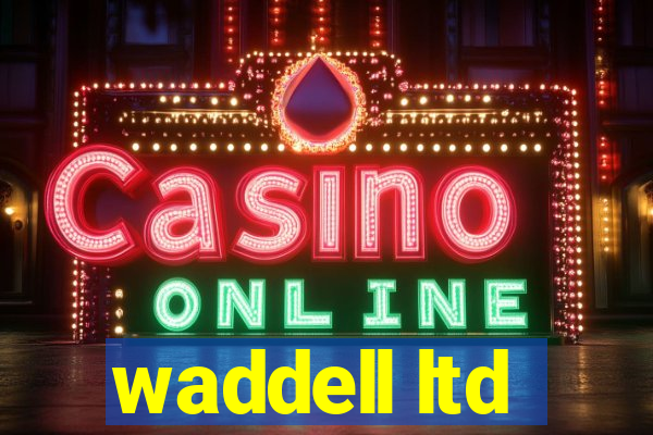 waddell ltd