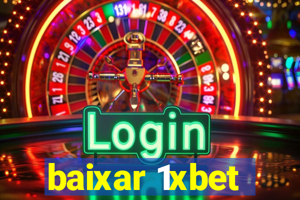 baixar 1xbet