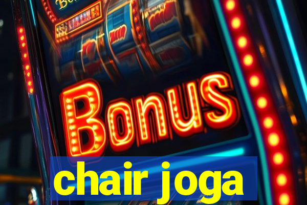 chair joga