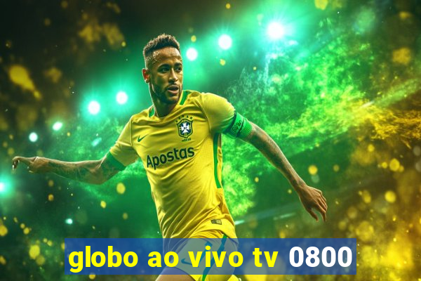 globo ao vivo tv 0800