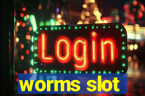 worms slot