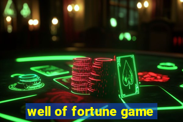 well of fortune game