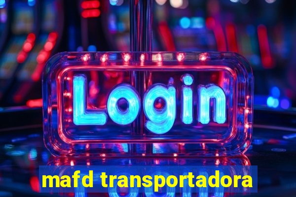 mafd transportadora