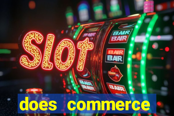 does commerce casino have slot machines