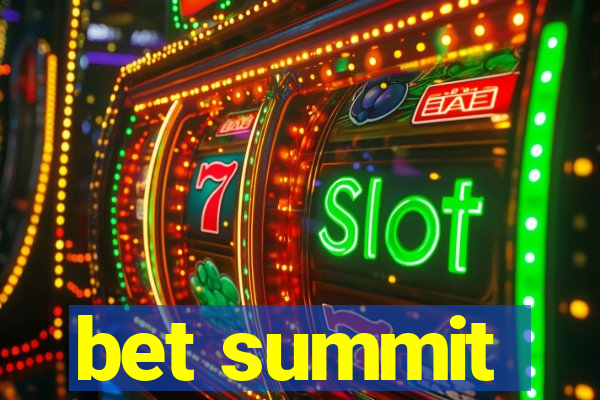 bet summit