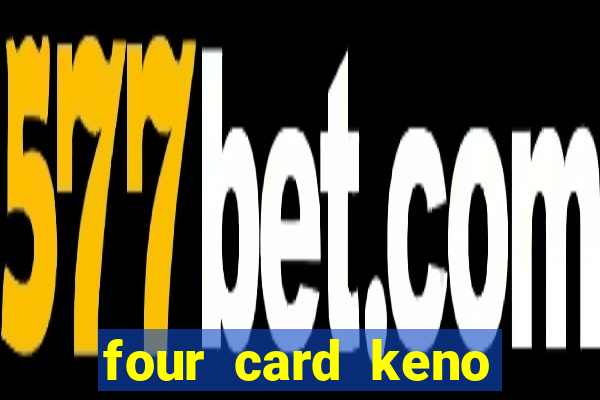 four card keno casino games