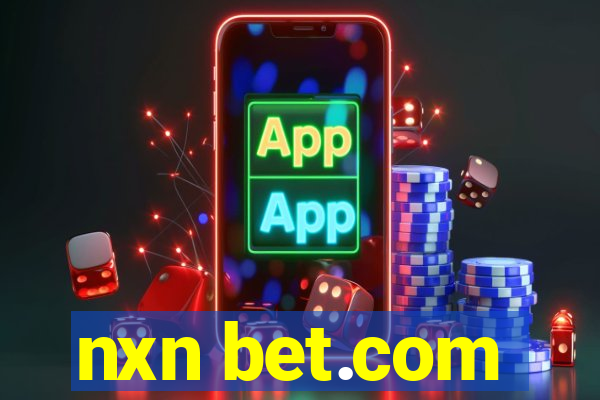 nxn bet.com