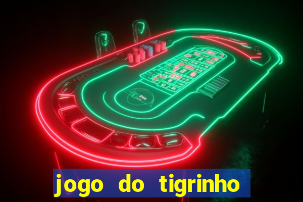 jogo do tigrinho 777 paga mesmo