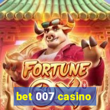 bet 007 casino