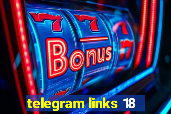 telegram links 18