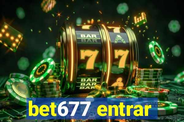 bet677 entrar