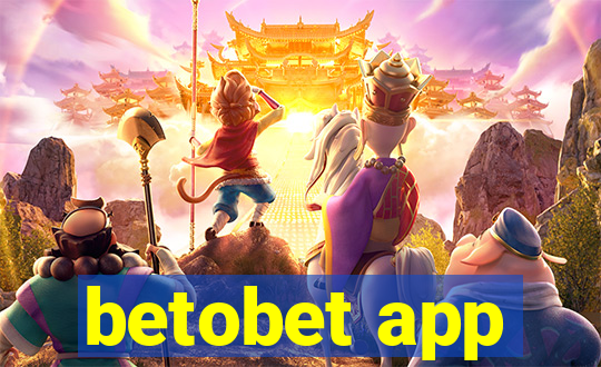 betobet app