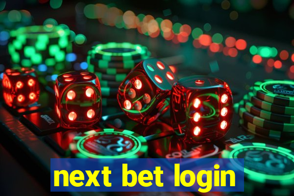 next bet login