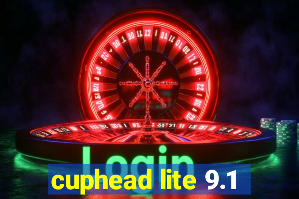 cuphead lite 9.1