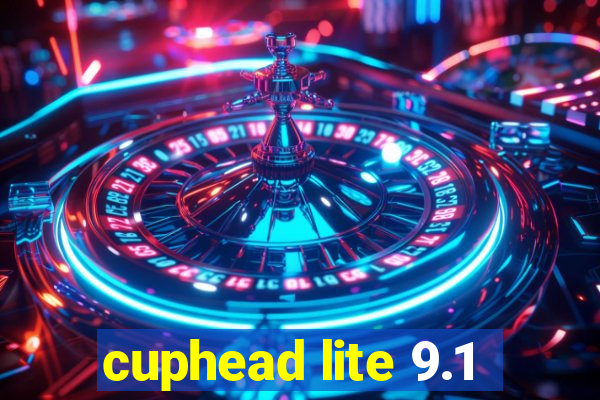 cuphead lite 9.1