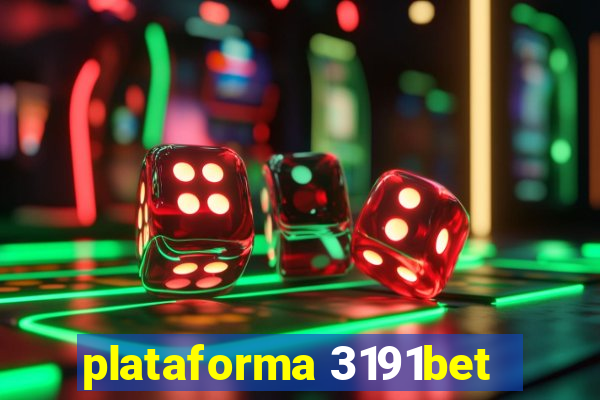 plataforma 3191bet