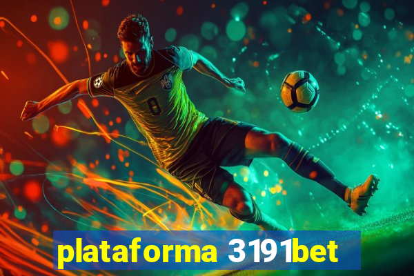 plataforma 3191bet