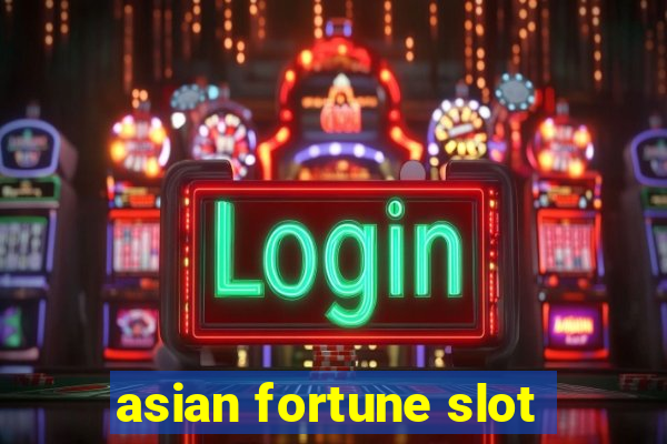 asian fortune slot